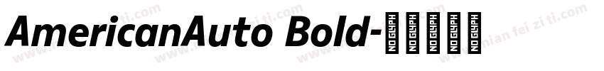 AmericanAuto Bold字体转换